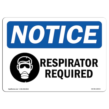 OSHA Notice Sign, Respirator Required With Symbol, 24in X 18in Peel And Stick Wall Graphic